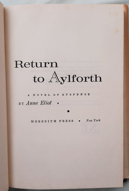 Return to Aylforth by Anne Eliot (Very Good, 1967, HC, 216 pages, Meredith Press)