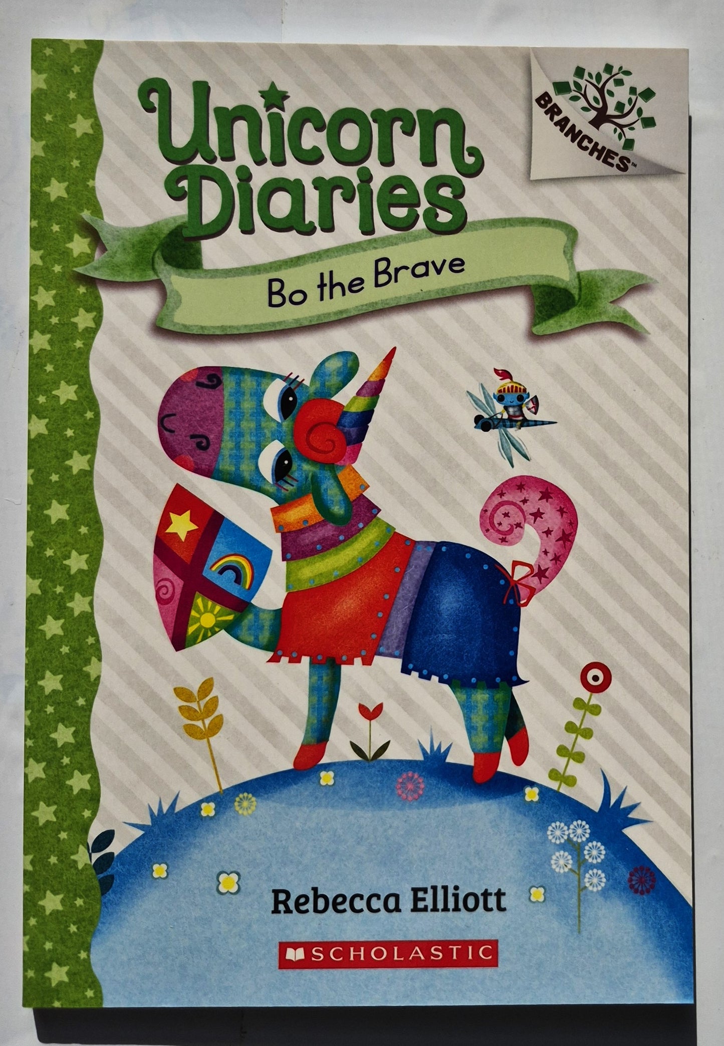 Unicorn Diaries: Bo the Brave by Rebecca Elliott (New, 2020, Pbk, 74 pages, Scholastic Branches)
