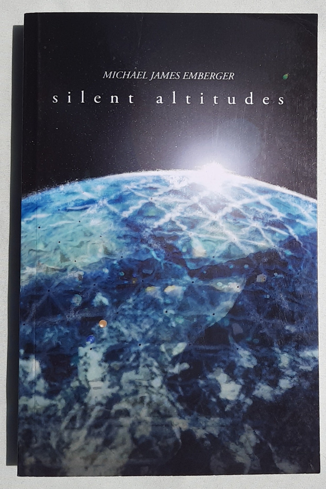 Silent Altitudes by Michael James Emberger (New, 2022, Pbk, 349 pages, Ambassador International)