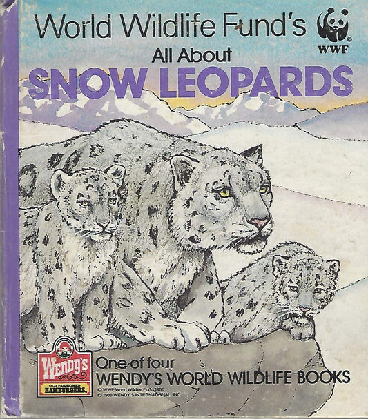 All About Snow Leopards by World Wildlife Fund (Good, HC, 1988, Wendy's)