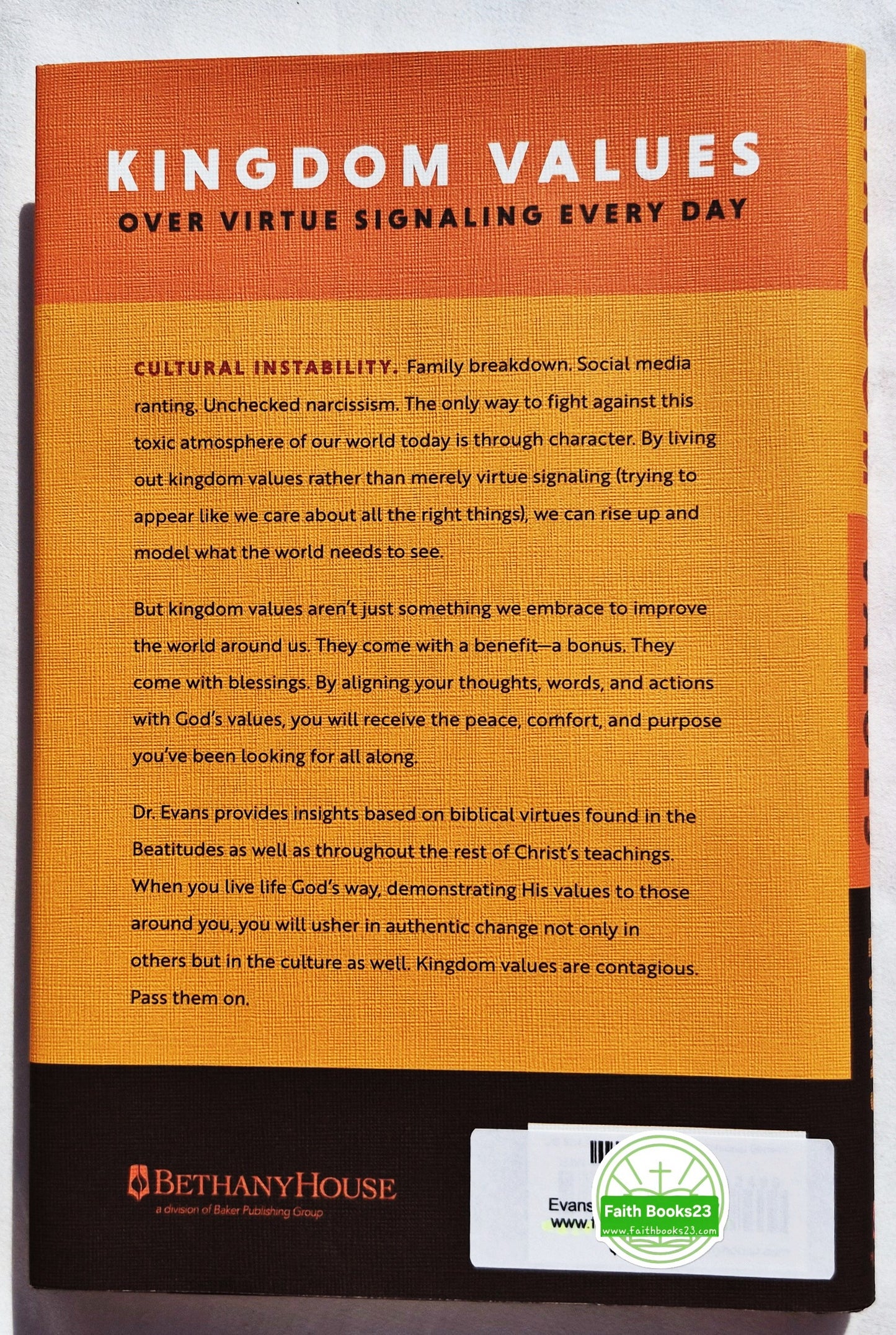 Kingdom Values: Character > Chaos von Tony Evans (Neu, 2022, HC, 202 Seiten, Bethany House)