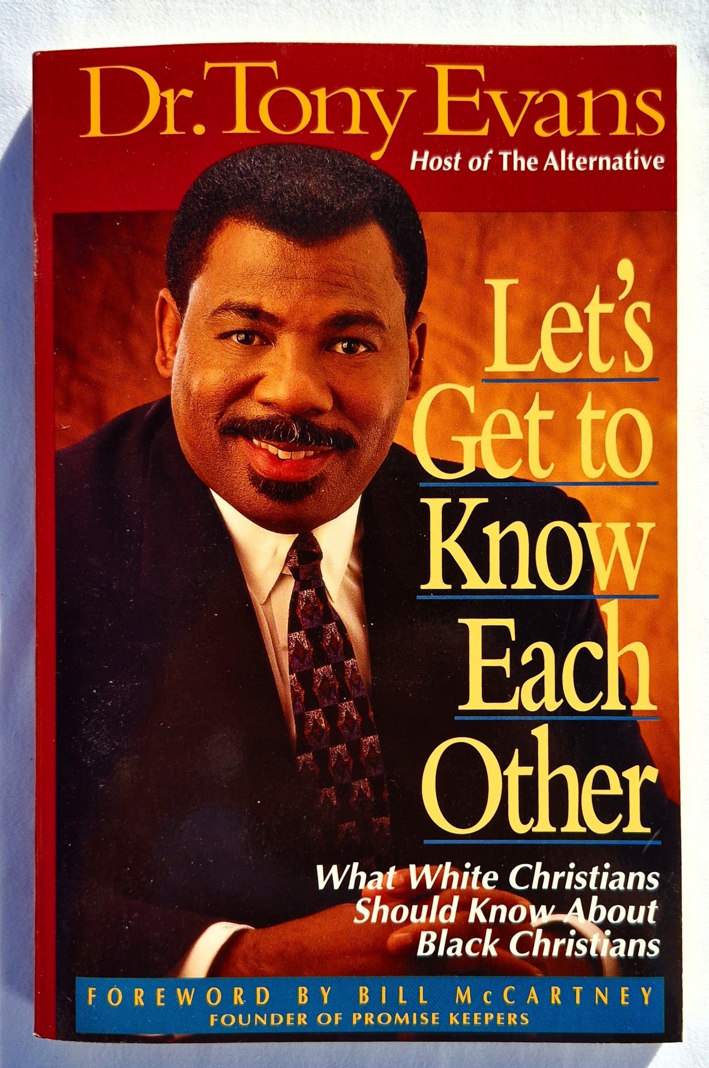 Lasst uns einander kennenlernen: Was weiße Christen über schwarze Christen wissen sollten von Dr. Tony Evans (Sehr gut, 1995, TB, 196 Seiten, Thomas Nelson)