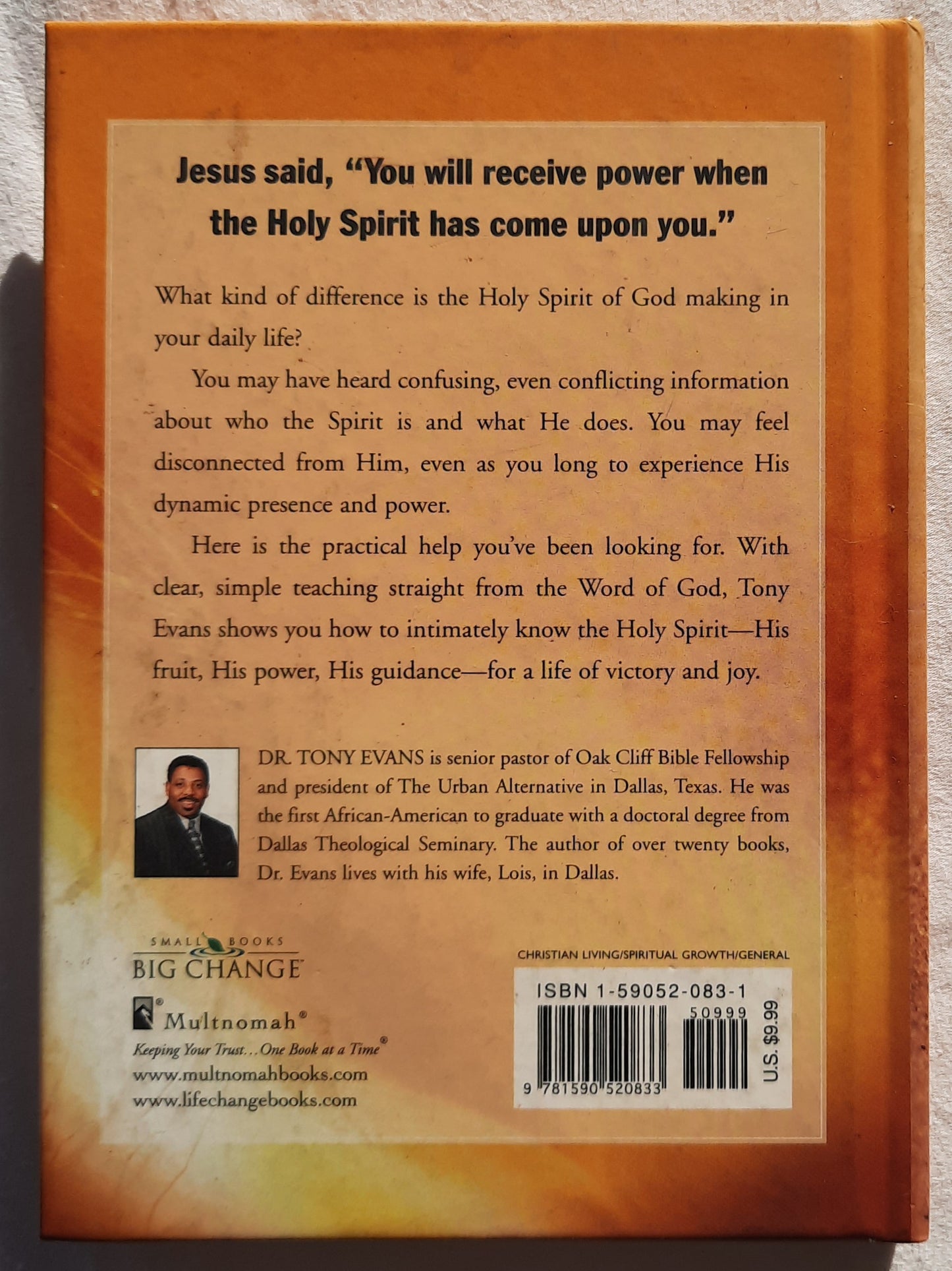 The Fire That Ignites: Living in the Power of the Holy Spirit by Tony Evans (Good, 2003, HC, 95 pages, Multnomah)