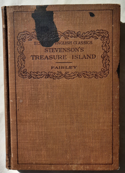 Eclectic English Classics: Stevenson's Treasure Island edited by Edwin Fairley (Good, 1913, HC)