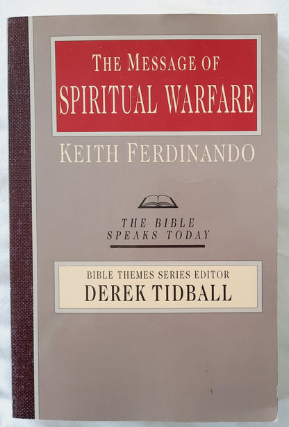 The Message of Spiritual Warfare by Keith Ferdinando (New, 2016, Pbk, 256 pgs, IVP Academic)