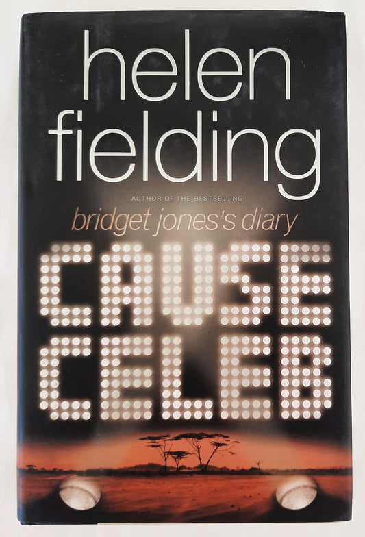 Cause Celeb by Helen Fielding (Very good, 2001, HC, 342 pages, Viking)