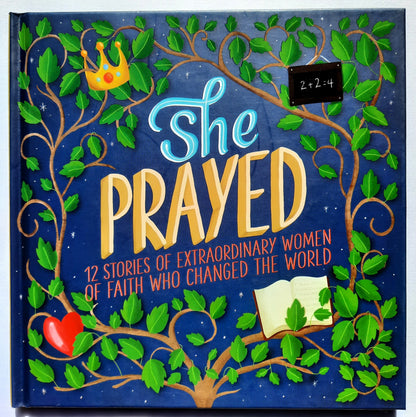 She Prayed: 12 Stories of Extraordinary Women of Faith Who Changed the World by Jean Fischer (New, 2020, HC, 32 pages, Shiloh Kidz)