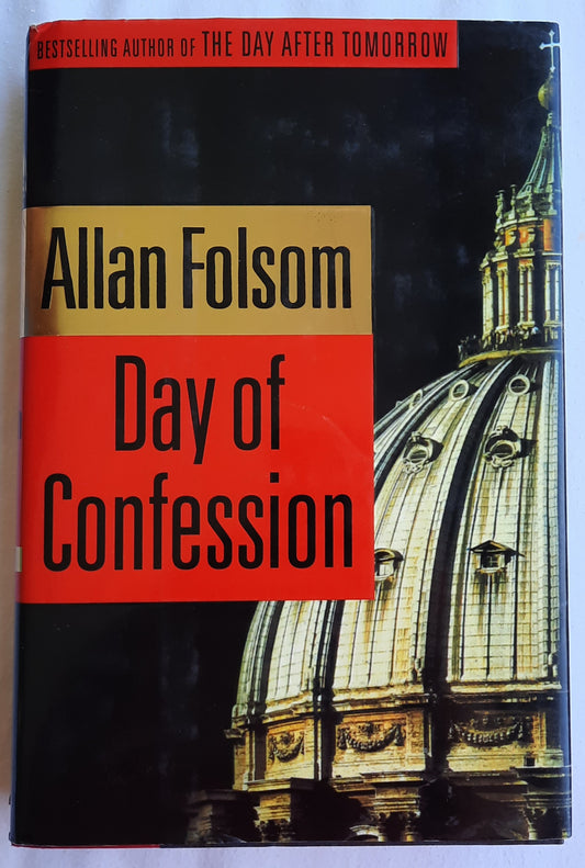 Day of Confession by Allan Folsom (Very good, 1998, HC, 576 pages, Little, Brown & Company)