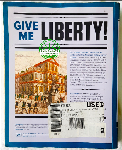 Give Me Liberty! An American History Brief Fifth Edition Volume 1 by Eric Foner (Good, 2017, Pbk, 605 pages, WW Norton)