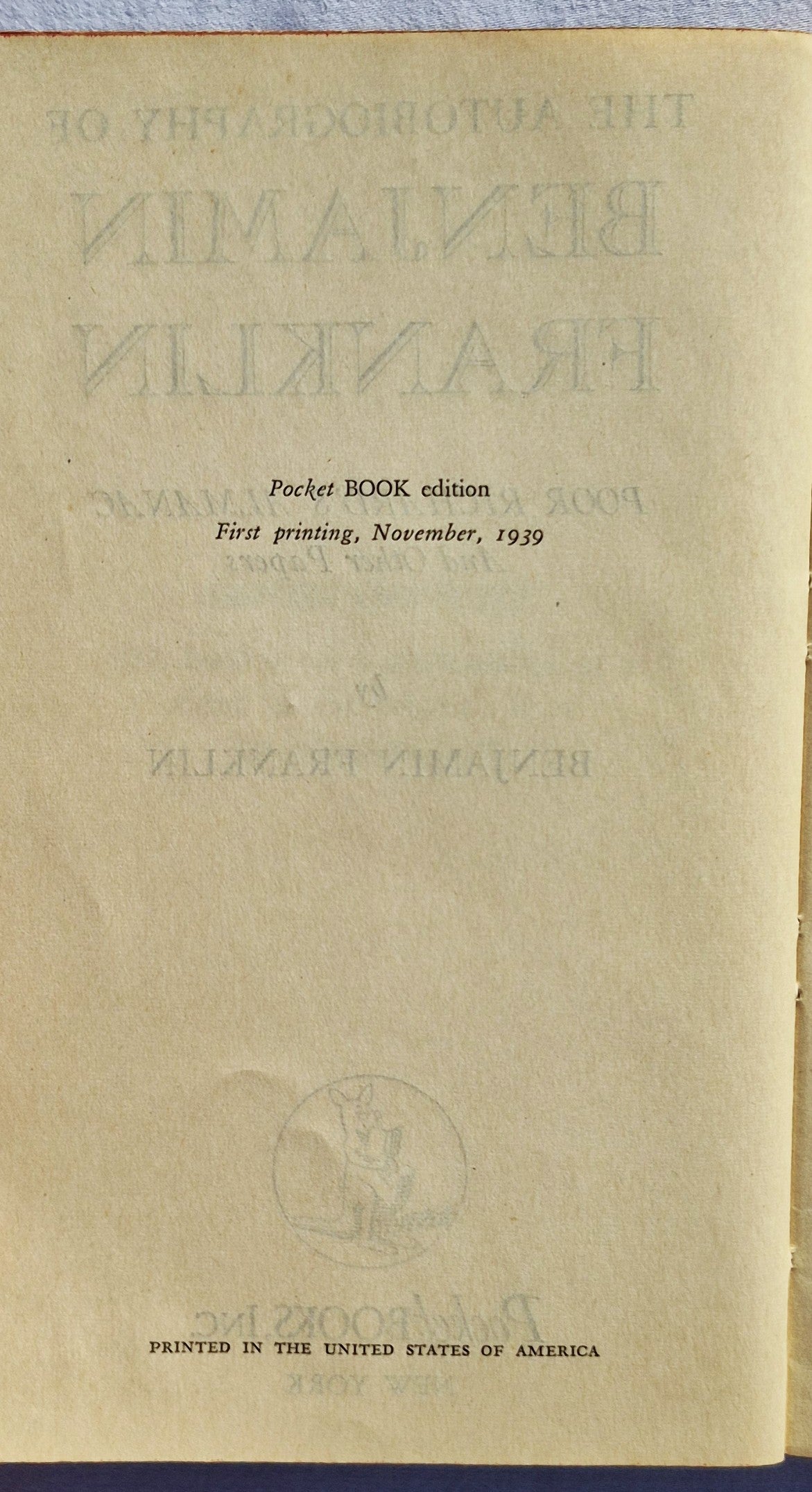 The Autobiography of Benjamin Franklin by Benjamin Franklin (Good, 1941, Pbk, 280 pgs, Pocket Books)