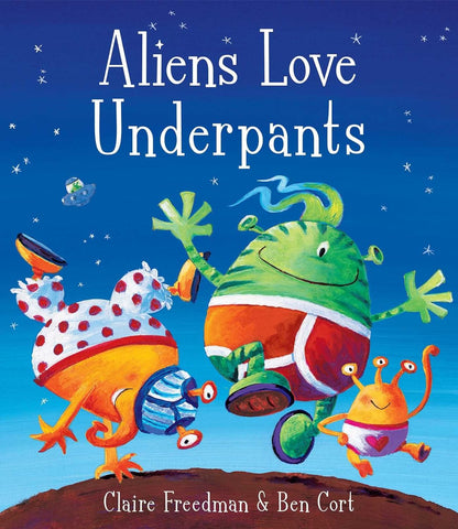 Aliens Love Underpants by Claire Freedman (Very good, 2013, HC, 32 pgs)