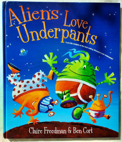 Aliens Love Underpants by Claire Freedman (Very good, 2013, HC, 32 pgs)