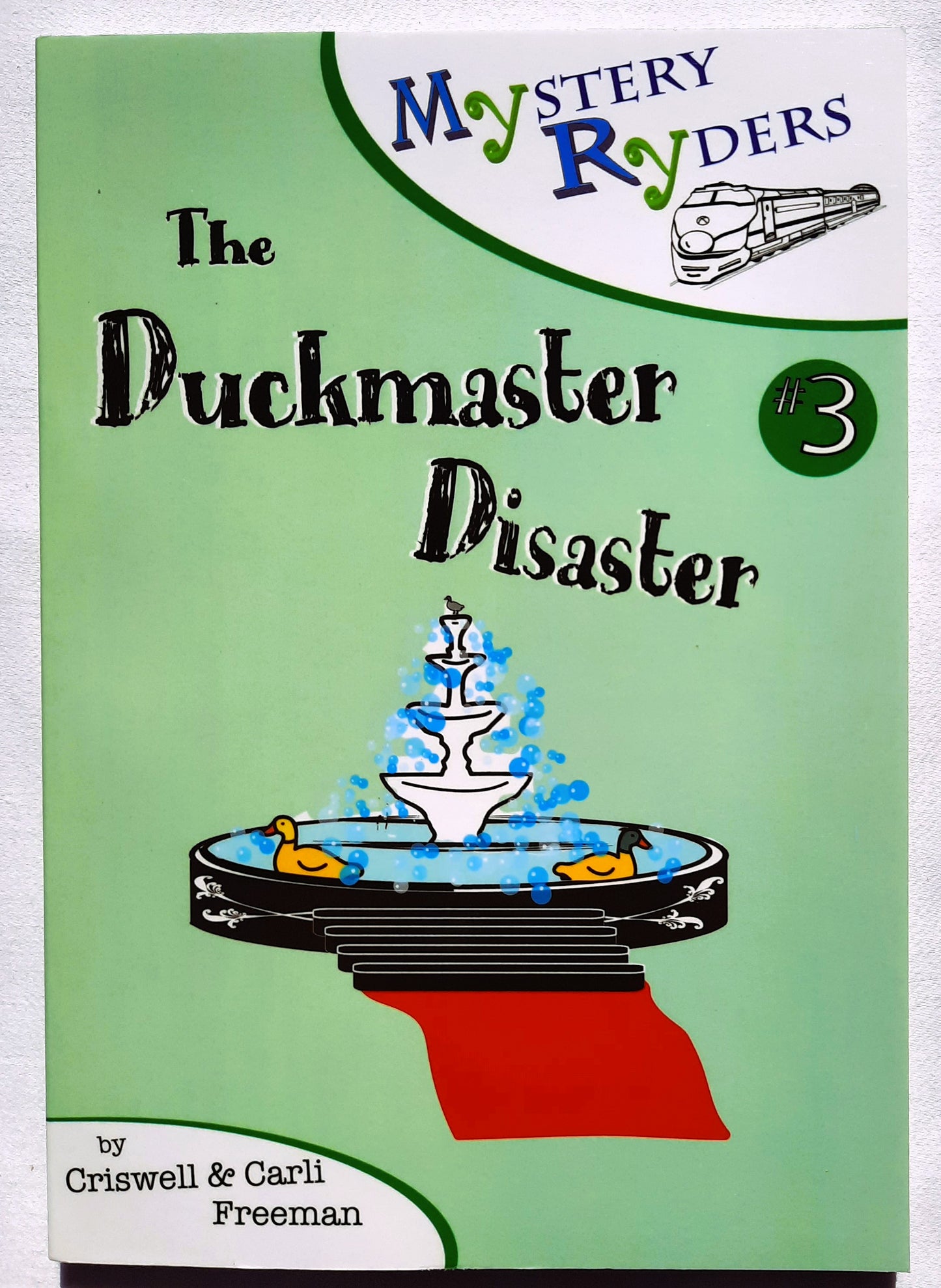 Mystery Ryders #3: The Duckmaster Disaster von Criswell & Carli Freeman (Neu, 2018, Taschenbuch, 124 Seiten, A. Small Publishing Co.)