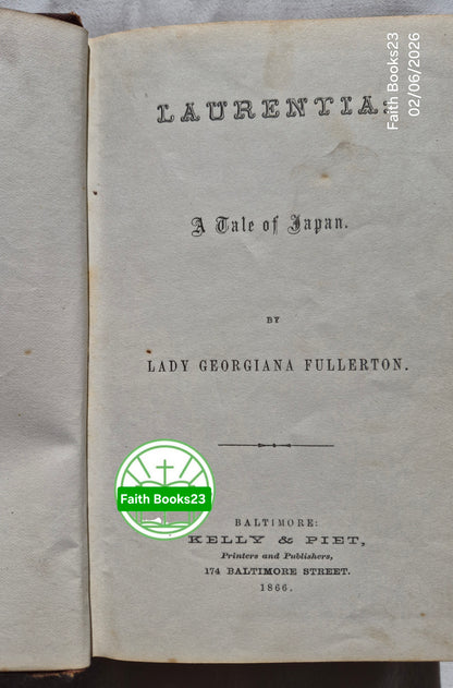 Laurentia: A Tale of Japan von Lady Georgiana Fullerton (Gut, 1866, HC, 215 Seiten, Baltimore: Kelly & Piet)