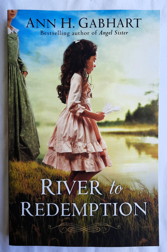 River to Redemption by Ann H. Gabhart (New, 2018, Pbk, 331 pages, Revell)