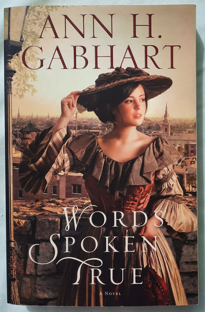 Words Spoken True by Ann H. Gabhart (Very good, 2012, Pbk, 356 pages, Revell)