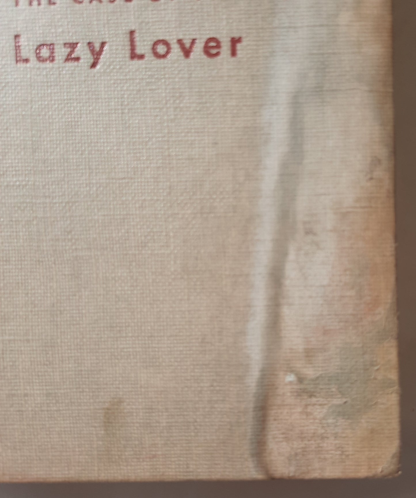 The Case of the Lazy Lover by Erle Stanley Gardner (Perry Mason, Acceptable, 1947, HC, 250 pgs)