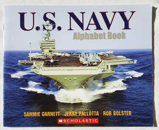 U.S. Navy Alphabet Book by Sammie Garnett, Jerry Pallotta (New, 2005, Pbk, 32 pages, Scholastic)