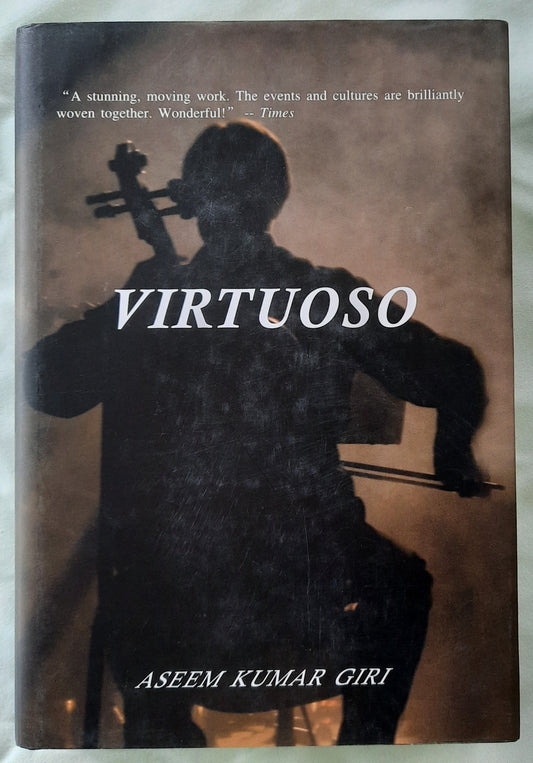 Virtuoso by Aseem Kumar Giri (Very good, 2008, HC, 266 pages, Tusk Publishing)