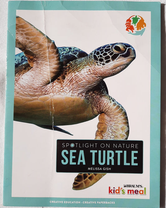 Spotlight on Nature: Sea Turtle by Melissa Gish (Good, 2020, Pbk, Creative Education/Braum's Kids' Meal)
