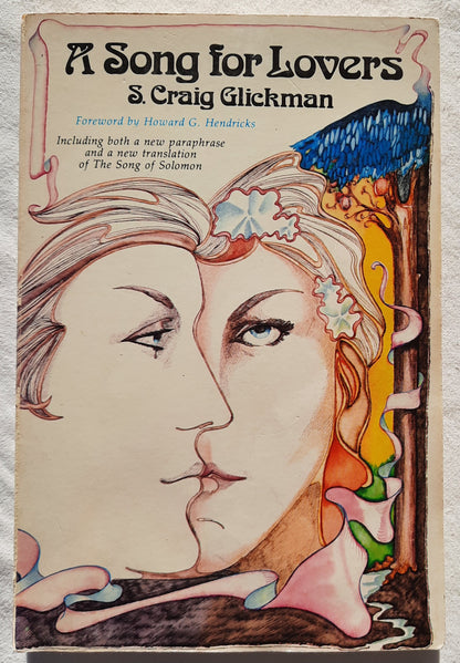 A Song for Lovers by S. Craig Glickman (Very good, 1976, Pbk, 188 pages, InterVarsity Press)