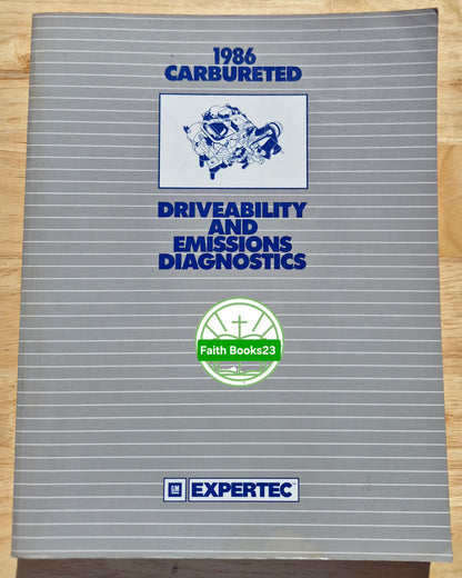 GM Expertec Driveability and Emissions Diagnostics 1986 Vergaser von General Motors Corp. (Gut, 1988, Pbk)