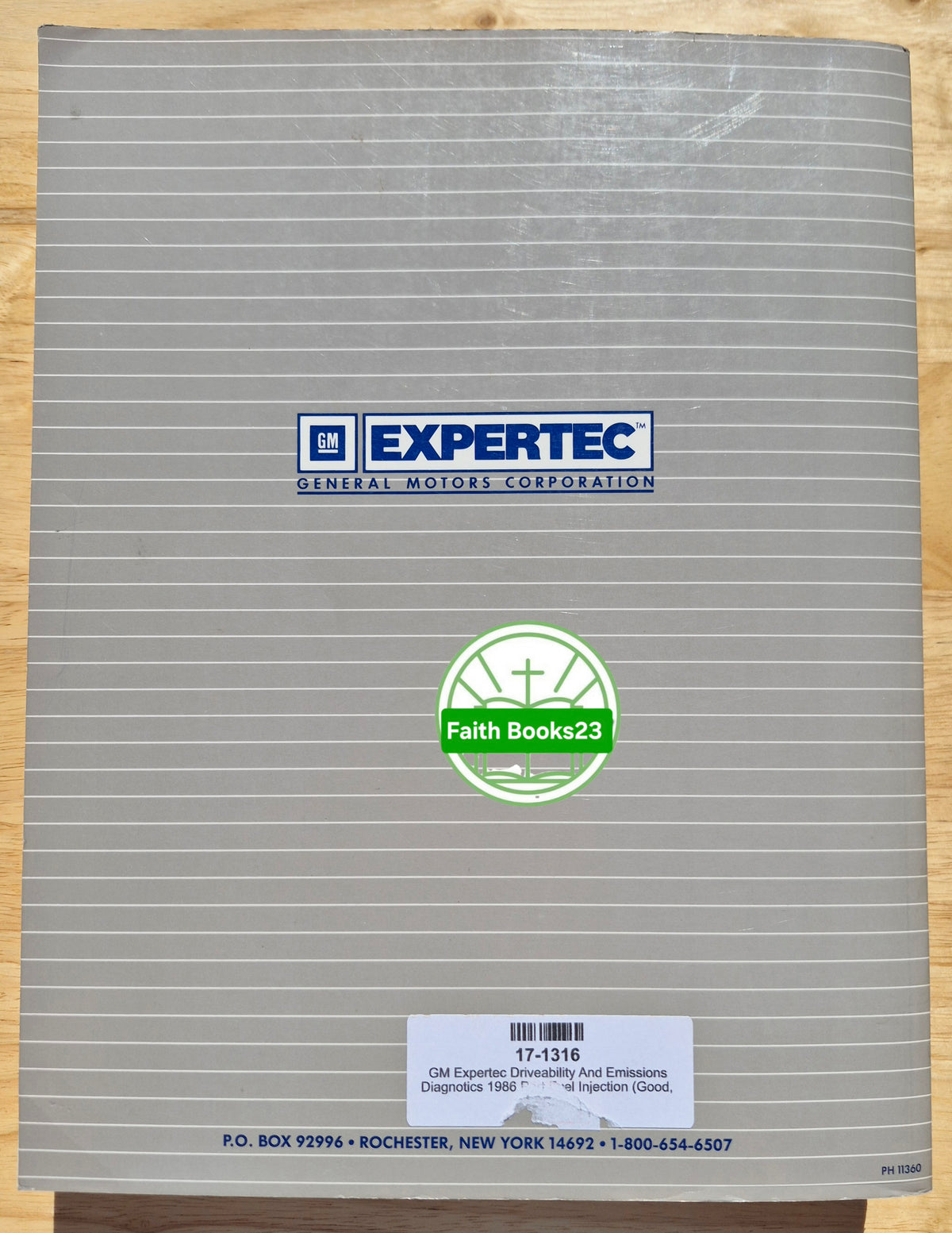 GM Expertec Driveability and Emissions Diagnostics 1986 Port Fuel Injection by General Motors Corp. (Good, 1988, Pbk)