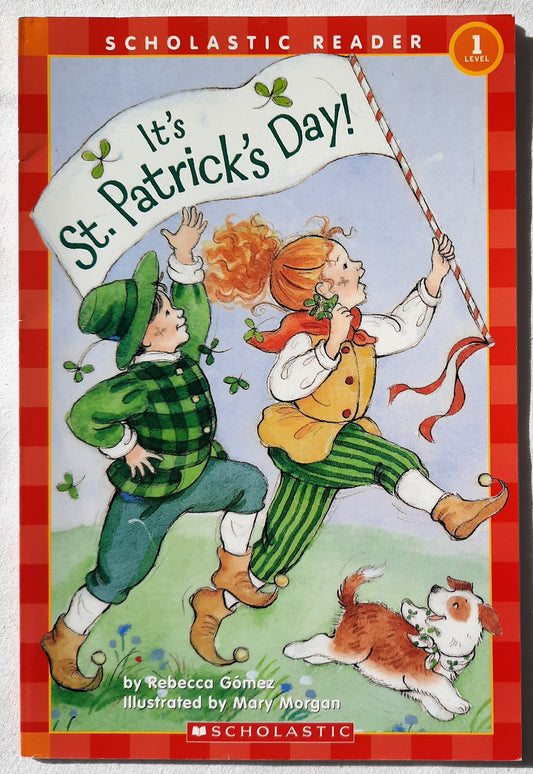 It's St. Patrick's Day! by Rebecca Gomez (Very good, 2004, Pbk, 32 pages, Scholastic Level 1 Reader)