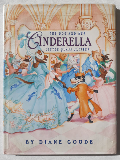 Cinderella by Diane Goode (Fair, HC, 2000, Scholastic, 40 pages)