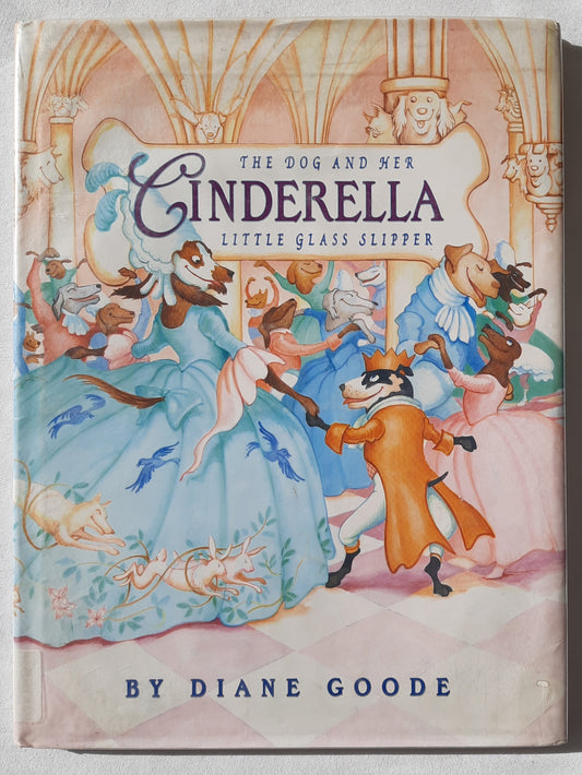 Cinderella by Diane Goode (Fair, HC, 2000, Scholastic, 40 pages)