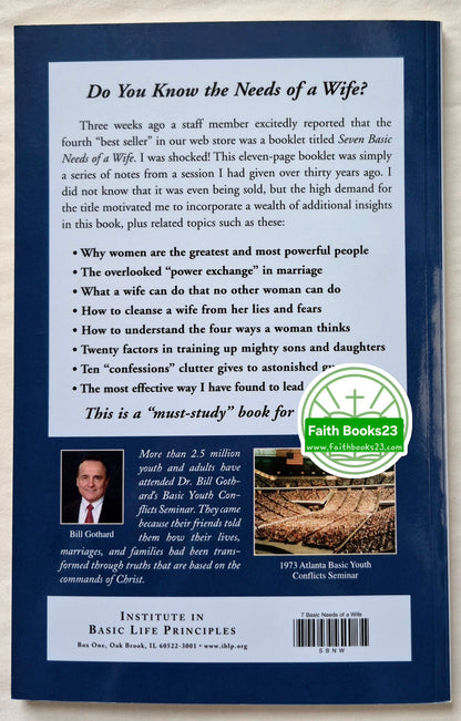 7 Basic Needs of a Wife von Bill Gothard (Sehr gut, 2010, Pbk, 80 Seiten, Institute in Basic Life Principles, Vom Autor signiert)