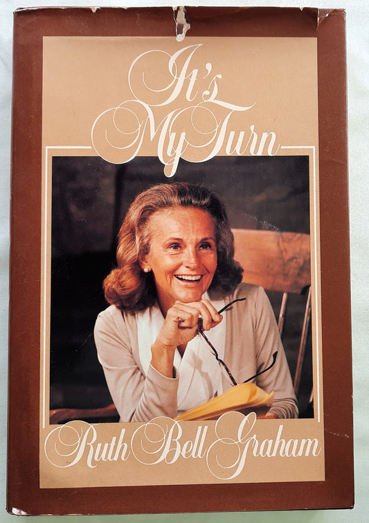It's My Turn by Ruth Bell Graham (Very Good, 1982, HC, 190 pages, Fleming H. Revell)