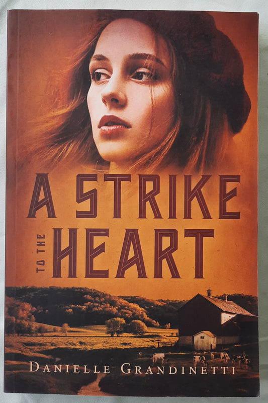 A Strike to the Heart #2 by Danielle Grandinetti (New, 2022, Pbk, 259 pages, Iron Stream Fiction)
