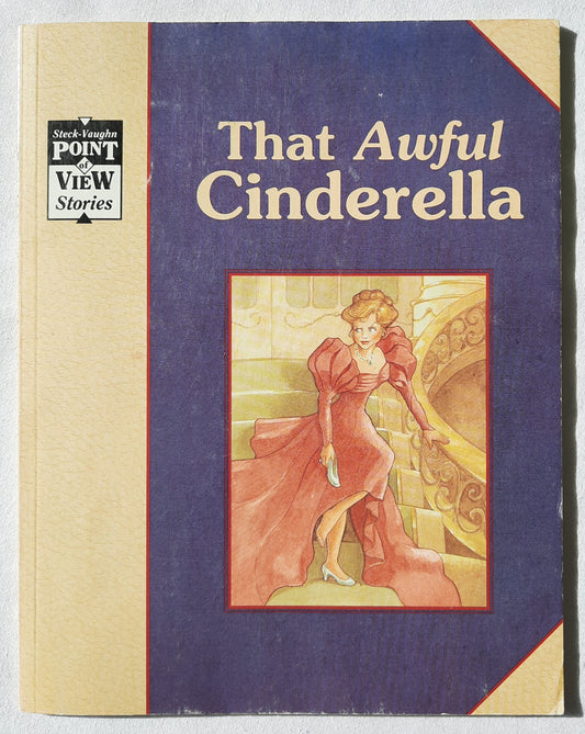 That Awful Cinderella/Cinderella by Dr. Alvin Granowsky (Point of View Stories, Good, 1983, Pbk, 48 pages, Raintree Steck-Vaughn)