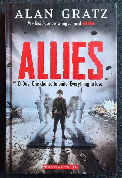 Allies: D-Day. One chance to unite. Everything to Lose. by Alan Gratz (Very good, 2019, HC, 324 pages, Scholastic)