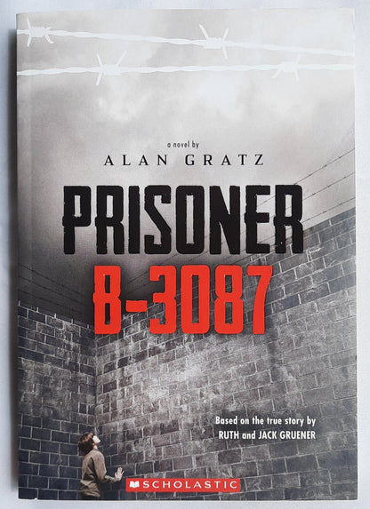 Prisoner B-3087 by Alan Gratz (Like new, 2014, Pbk, 260 pages, Scholastic)