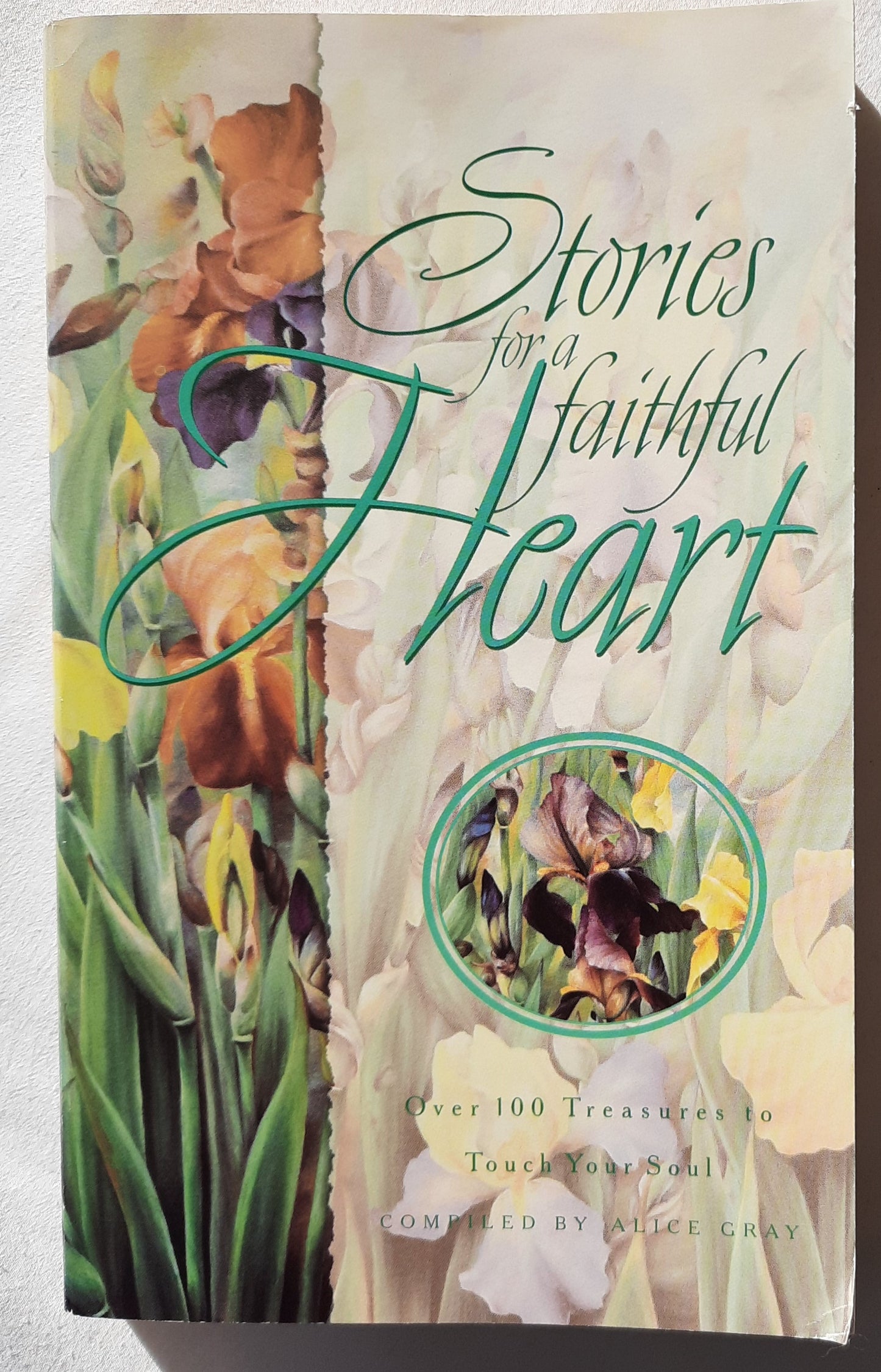 Stories for a Faithful Heart edited by Alice Gray (Very good, 2000, PBK, 262 pages, Multnomah)