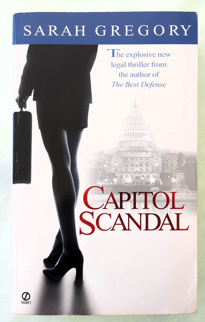 Capitol Scandal by Sarah Gregory (Good, 1999, Pbk, 380 pages, Penguin Putnam)