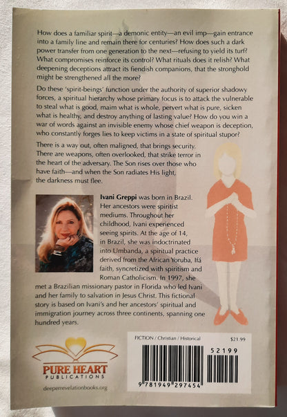 Cast Out: Chronicles of a Familiar Spirit by Ivani Greppi (New, 2021, Pbk, Deeper Revelation, 472 pages)