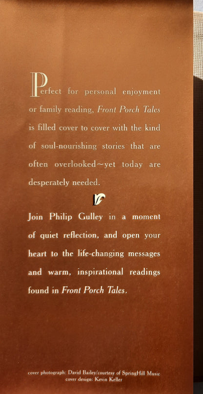 Front Porch Tales: Stories of Family, Faith, Laughter and Love by Philip Gulley (Very good, 1997, HC, 174 pages, Multnomah)