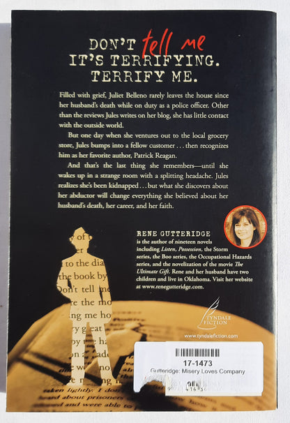 Misery Loves Company von Rene Gutteridge (Neu, 2013, Taschenbuch, 368 Seiten, Tyndale)