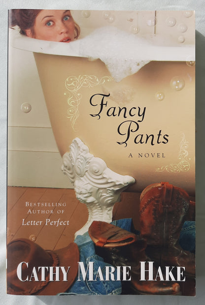 Fancy Pants by Cathy Marie Hake (Only in Gooding #1, Very good, 2007, Pbk, 378 pages, Bethany House)