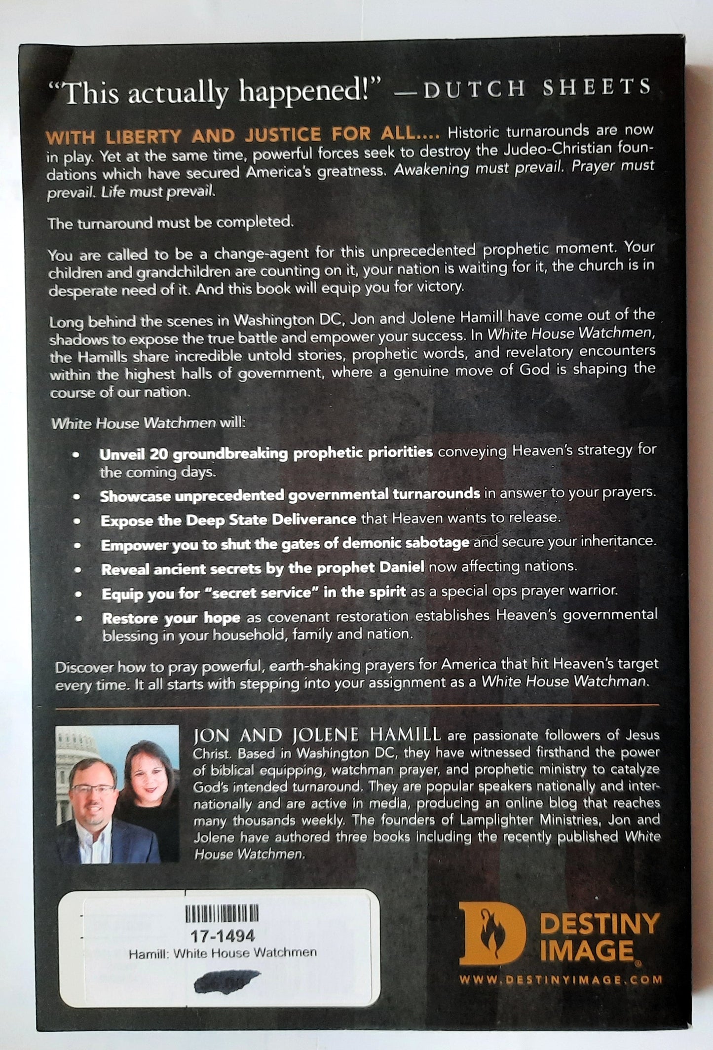 White House Watchmen: New Era Prayer Strategies to Shape the Future of Our Nation by John & Jolene Hamill (New, 2020, PBk, 320 pages, Destiny Image Publishing)