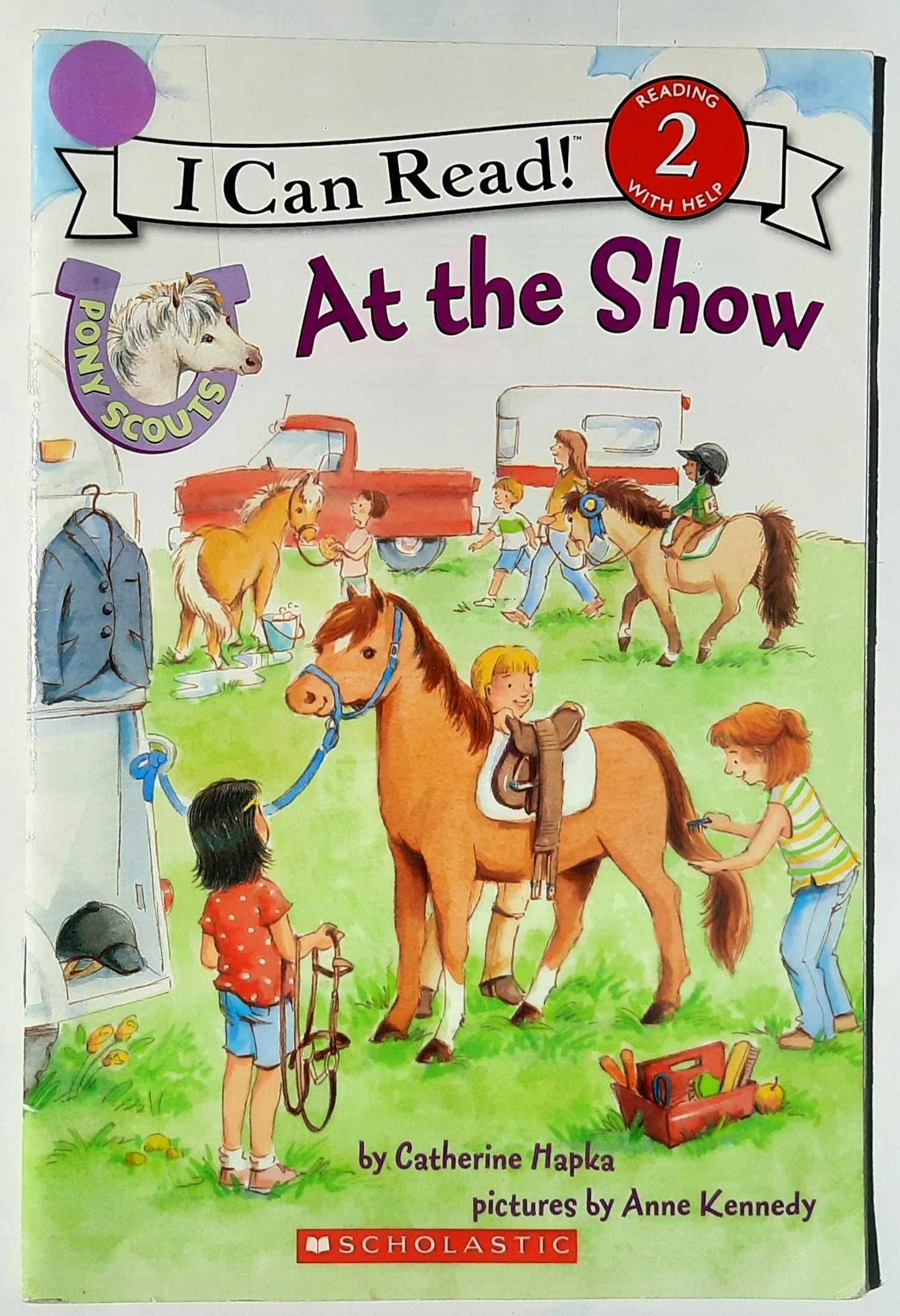 At the Show by Catherine Hapka (Very good, 2011, Pbk, 32 pages, Scholastic I Can Read Level 2)