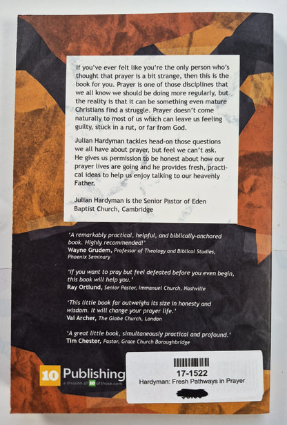 Fresh Pathways in Prayer by Julian Hardyman (New, 2019, Pbk, 128 pages, 10Publishing)