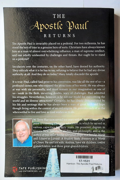 The Apostle Paul Returns by W. Terry Harrison (New, 2015, Pbk, 290 pages, Tate Publishing, Out of Print)