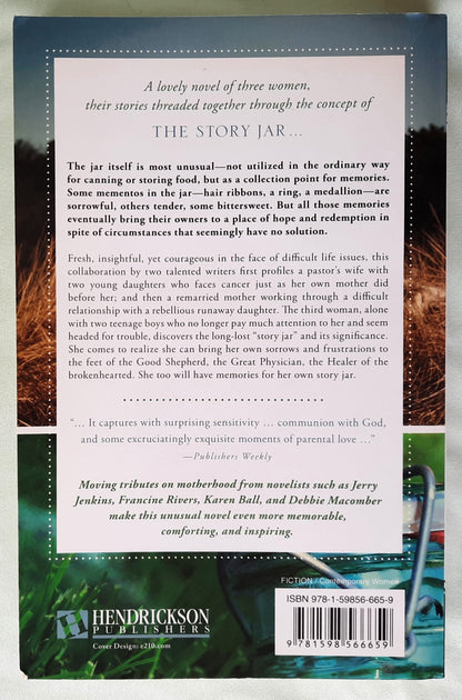 The Story Jar by Robin Lee Hatcher; Deborah Bedford (Very Good, 2011, Pbk, 244 pages, Hendrickson Publishers)