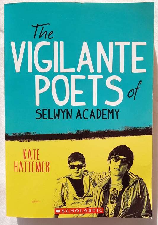 The Vigilante Poets of Selwyn Academy by Kate Hattemer (Very Good, 2016, Pbk, 323 pgs, Scholastic)