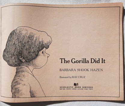 The Gorilla Did It by Barbara Shook Hazen; Ray Cruz (Very good, 1974, Pbk, 27 pages, Scholastic)