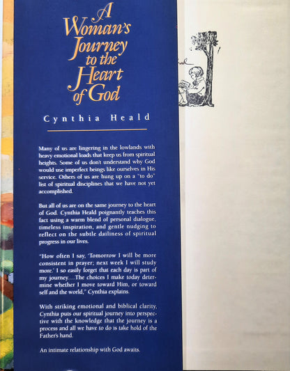 A Woman's Journey to the Heart of God by Cynthia Heald (Very good, 1997, HC, 239 pages, Thomas Nelson)